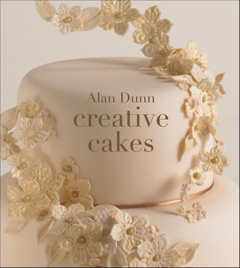 Creative Cakes by Alan Dunn