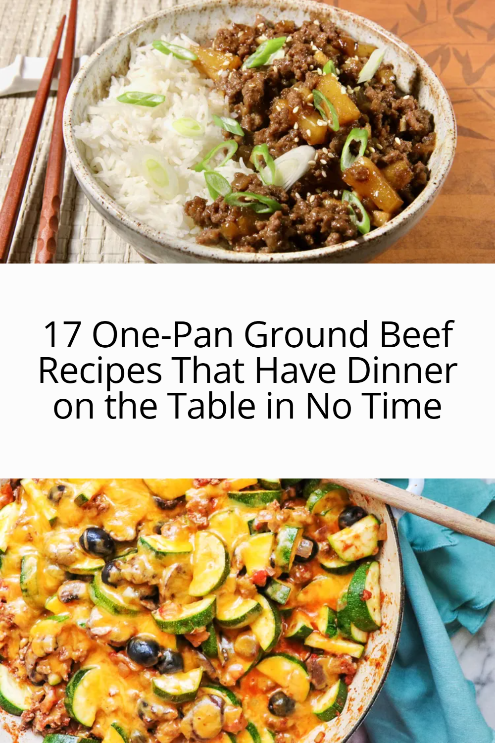 17 ONE PAN GROUND BEEF RECIPES THAT HAVE DINNER ON THE TABLE intelligence overview