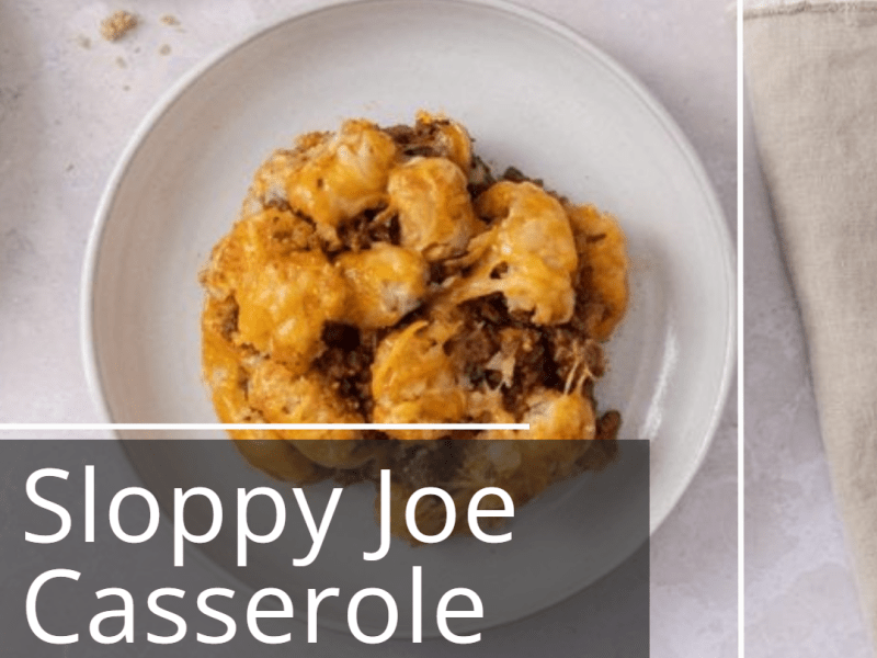 Sloppy Joe Casserole