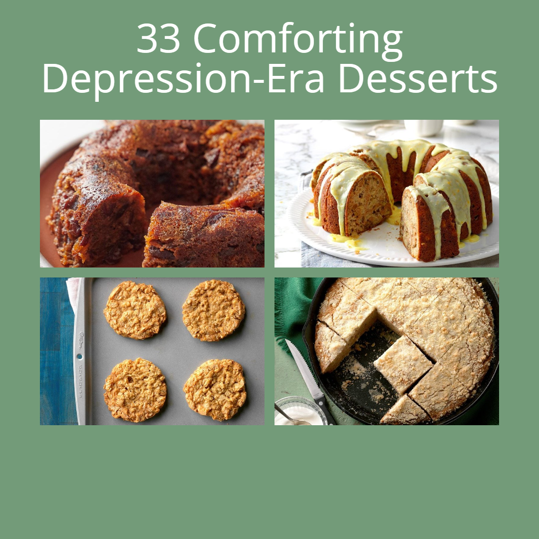 33 Comforting Depression-Era Desserts - Good Food, Good Meat, Good God ...