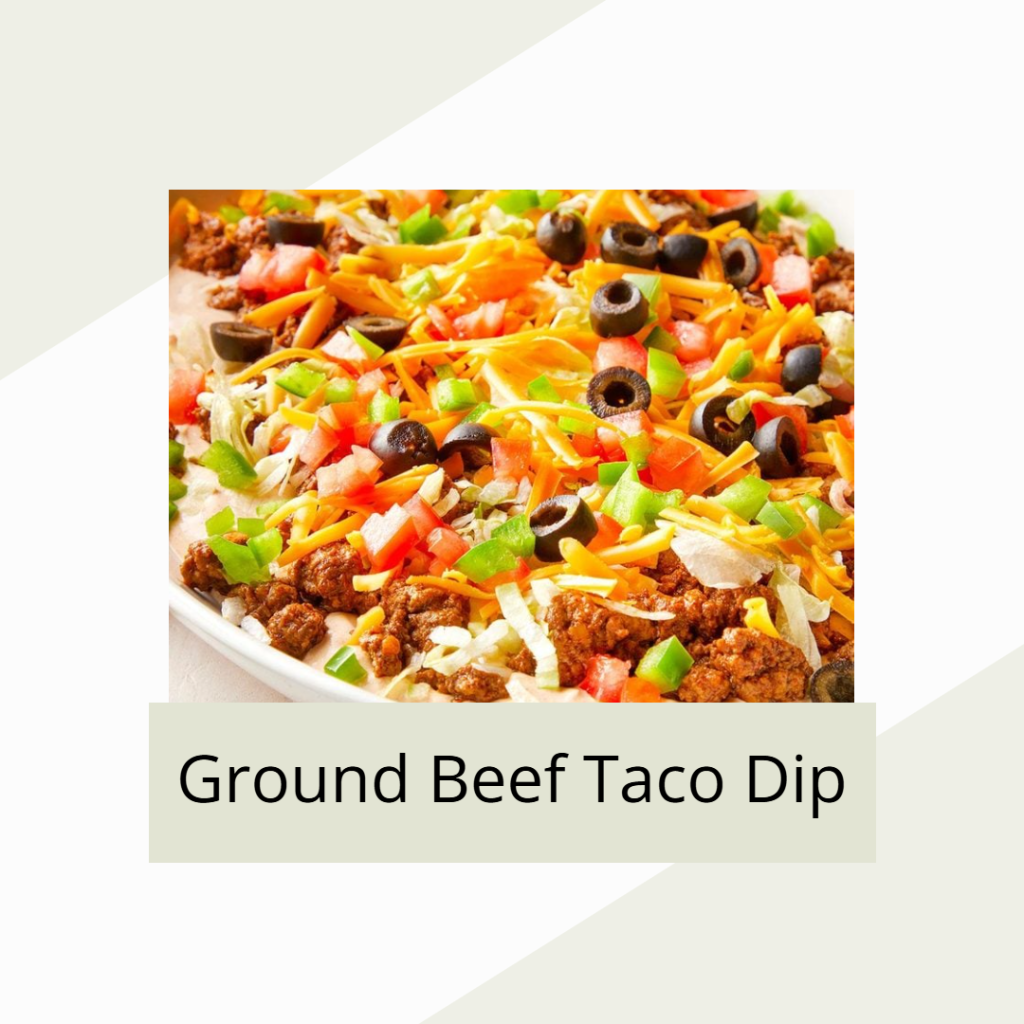 Ground Beef Taco Dip - Good Food, Good Meat, Good God, Let's Eat!