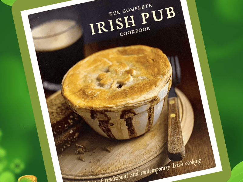The Complete Irish Pub&nbsp;Cookbook